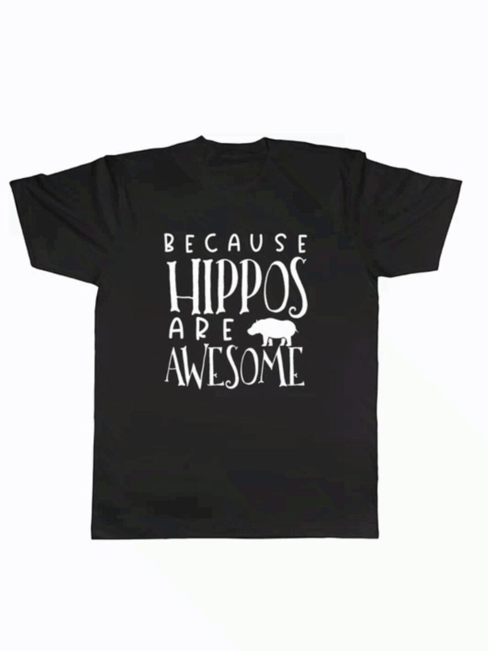 Hippos Are Awesome Hippopotamus Graphic Unisex T-Shirt Animal Tee